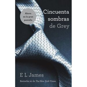 Cincuenta sombras de Grey - E.L. James‎